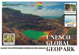 Selamat Ditetapkannya Geopark Belitong sebagai UNESCO Global Geopark/UGG