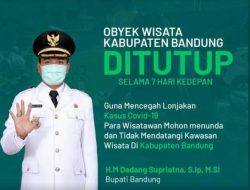 Tekan Penyebaran Covid-19, Obyek Wisata di Kabupaten Bandung Ditutup Selama 7 Hari