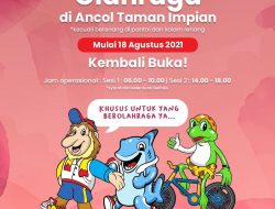 Hari Ini Ancol Mulai Kembali Dibuka, Cek Syaratnya Disini