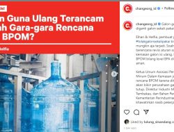 Change.org Indonesia Dukung Petisi Tolak Label BPA di Kemasan Galon Guna Ulang