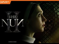 Film Horor Terbaru The Nun 2 Streaming Pertama di CATCHPLAY+