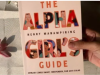 Perempuan Wajib Tahu, Ini Poin-poin Penting dari Buku The Alpha Girl’s Guide