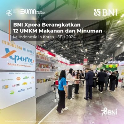BNI Xpora Berangkatkan 12 UKM Makanan dan Minuman ke Indonesia in Korea - SFH 2024