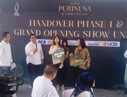 Buktikan Komitmen, Purinusa Serah Terima Unit Tepat Waktu