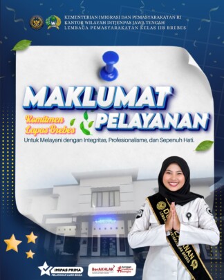 Lapas Brebes Resmi Tetapkan Maklumat Pelayanan 2026, Tegaskan Layanan Cepat dan Transparan